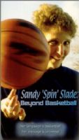 Sandy Spin Slade: Beyond Basketball