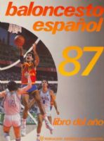 BALONCESTO ESPAÑOL 1987 Libro del Año 